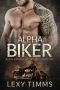 [Alpha Bad Boy MC 01] • Alpha Biker